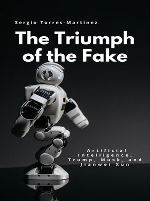 cover image of The Triumph of the Fake